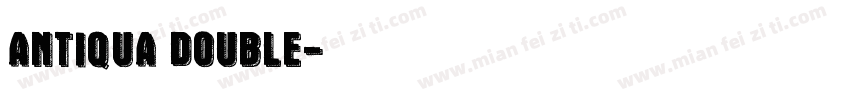 Antiqua Double字体转换